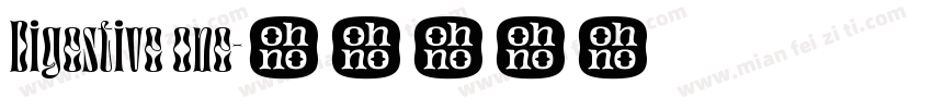 Digestive one字体转换